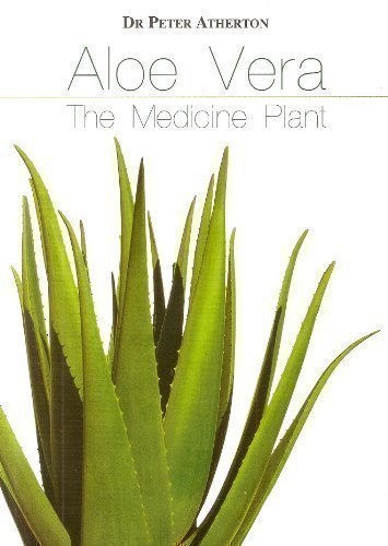 Aloe Vera: The Medicine Plant