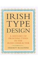 Irish Type Design: A History of Printing Types in the Irish Character