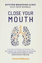 Book Cover Close Your Mouth: Buteyko Clinic Handbook for Perfect Health