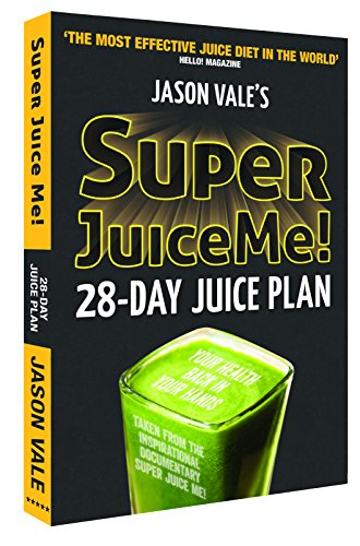Book Cover Super Juice Me!: 28 Day Juice Plan