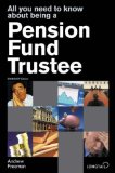 All You Need to Know About Being a Pension Fund Trustee