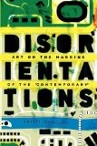 Disorientations: Art on the Margins of the Contemporary