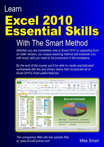 Book Cover Learn Excel 2010 Essential Skills with The Smart Method: Courseware Tutorial for Self-Instruction to Beginner and Intermediate Level