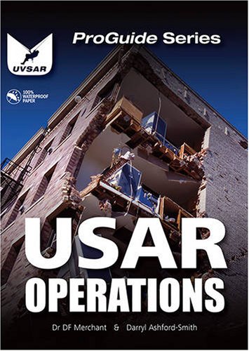 USAR Operations: Urban Search and Rescue Operations (ProGuide)