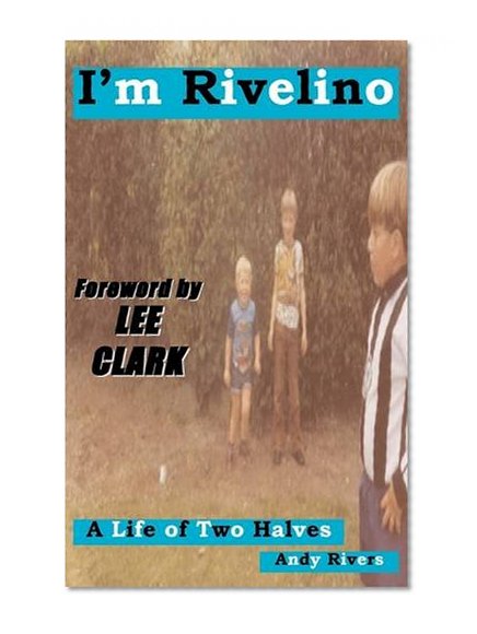 I'm Rivelino - A Life Of Two Halves