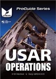 USAR Operations: Urban Search and Rescue Operations (ProGuide)