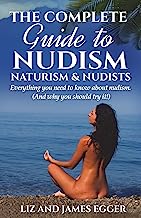 Book Cover The Complete Guide to Nudism, Naturism and Nudists