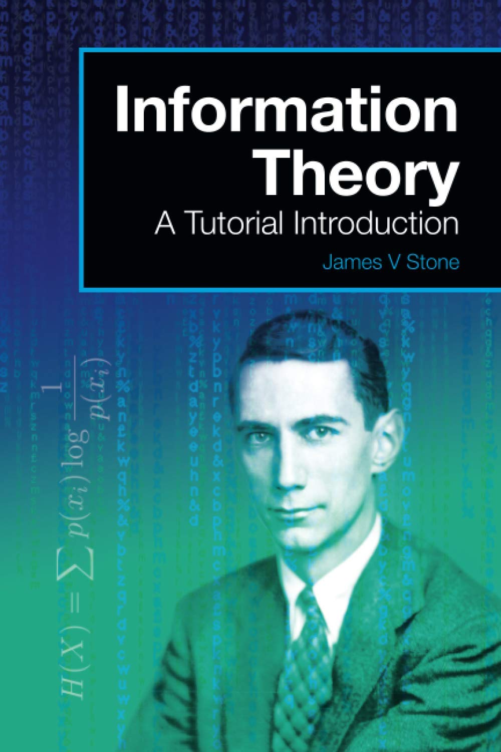 Book Cover Information Theory: A Tutorial Introduction