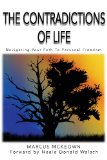 The Contradictions of Life: Navigating your path to personal freedom