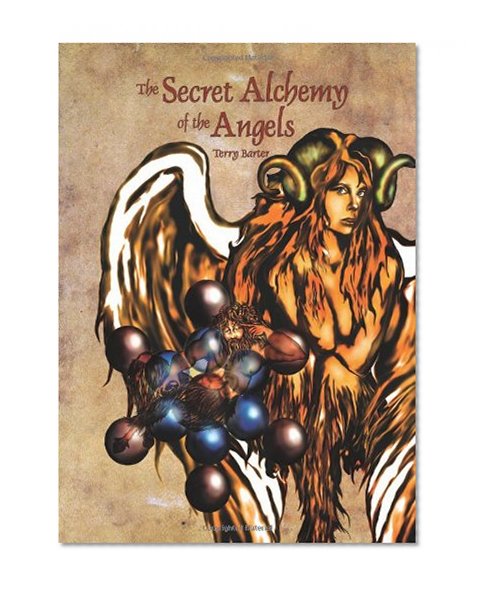 The Secret Alchemy of the Angels