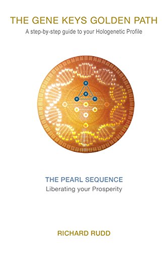 Book Cover The Pearl Sequence: Liberating your Prosperity (The Gene Keys Golden Path)