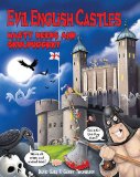 Evil English Castles: Nasty Deeds & Skulduggery