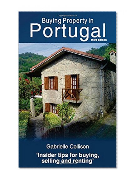 Buying Property in Portugal (third edition)