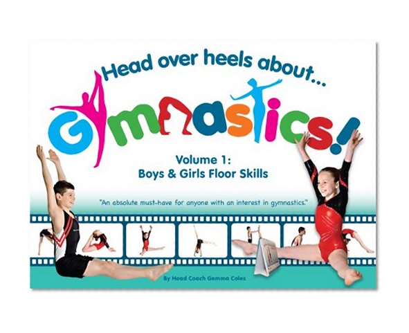 Book Cover Head Over Heels About Gymnastics Floor Skills