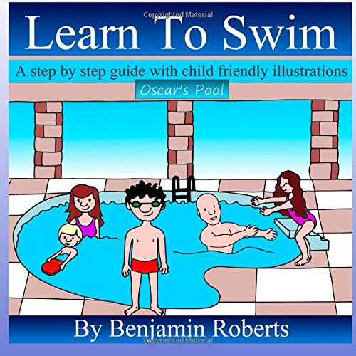 Book Cover Learn To Swim: Teaching You to Teach Your Child to Swim