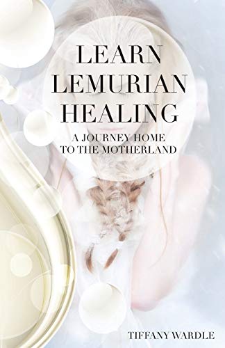Book Cover Learn Lemurian Healing: A Journey Home To The Motherland
