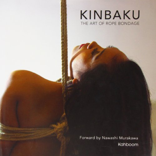 Book Cover Kinbaku: The Art of Rope Bondage