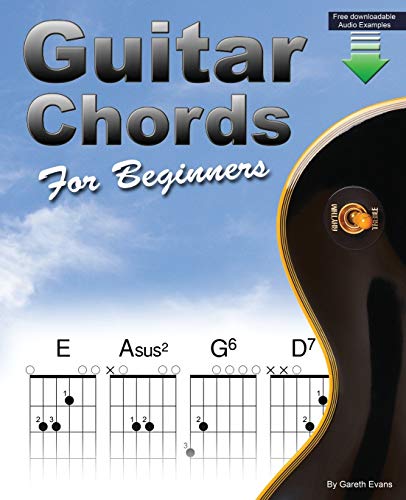 Book Cover Guitar Chords for Beginners: A Beginners Guitar Chord Book with Open Chords and More