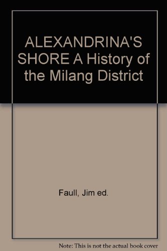 ALEXANDRINA'S SHORE A History of the Milang District