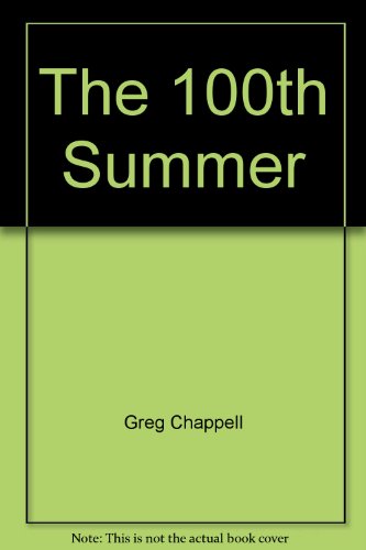 The 100th Summer