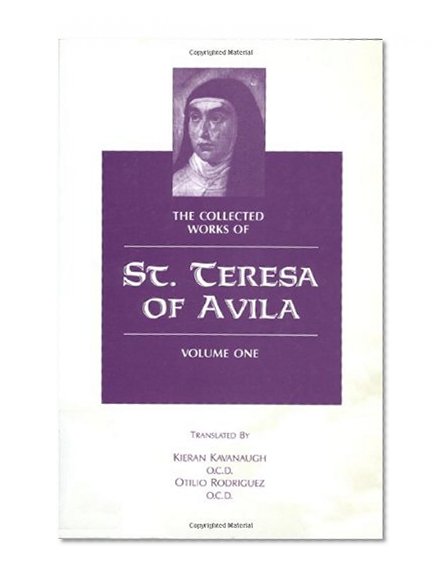 Book Cover The Collected Works of St. Teresa of Avila, Vol. 1