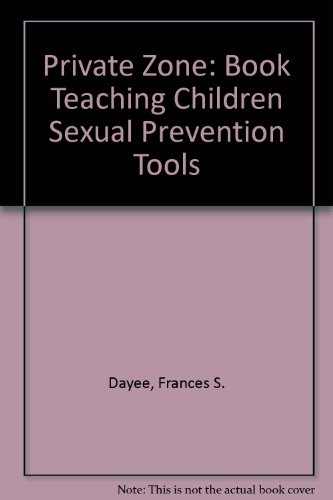 Private Zone: Book Teaching Children Sexual Prevention Tools