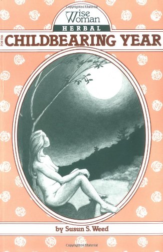 Book Cover Wise Woman Herbal for the Childbearing Year (1)