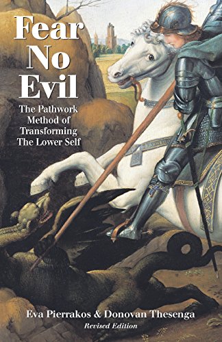 Book Cover Fear No Evil: The Pathwork Method of Transforming the Lower Self (Pathwork Series)
