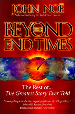 Book Cover Beyond the End Times: The Rest of the Greatest Story Ever Told