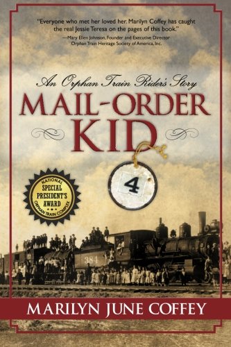Mail-Order Kid: An Orphan Train Rider's Story