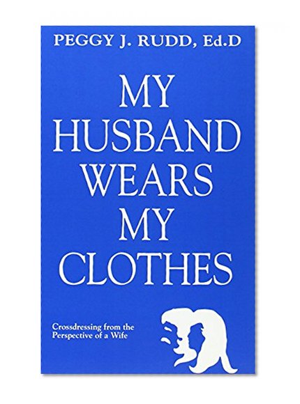 Book Cover My Husband Wears My Clothes