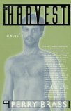 The Harvest: A Novel