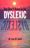 You Don't Have to Be Dyslexic