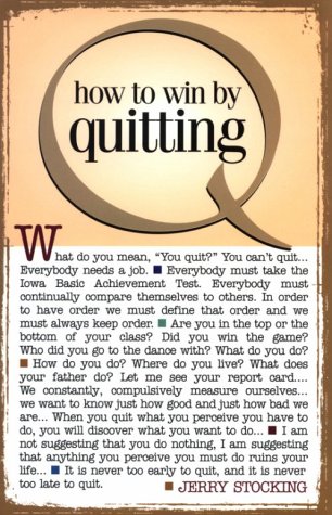 Book Cover How to Win by Quitting