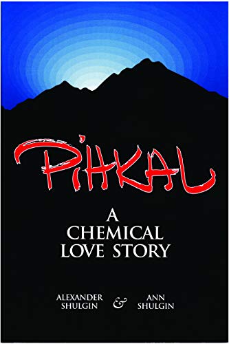 Book Cover PIHKAL: A Chemical Love Story
