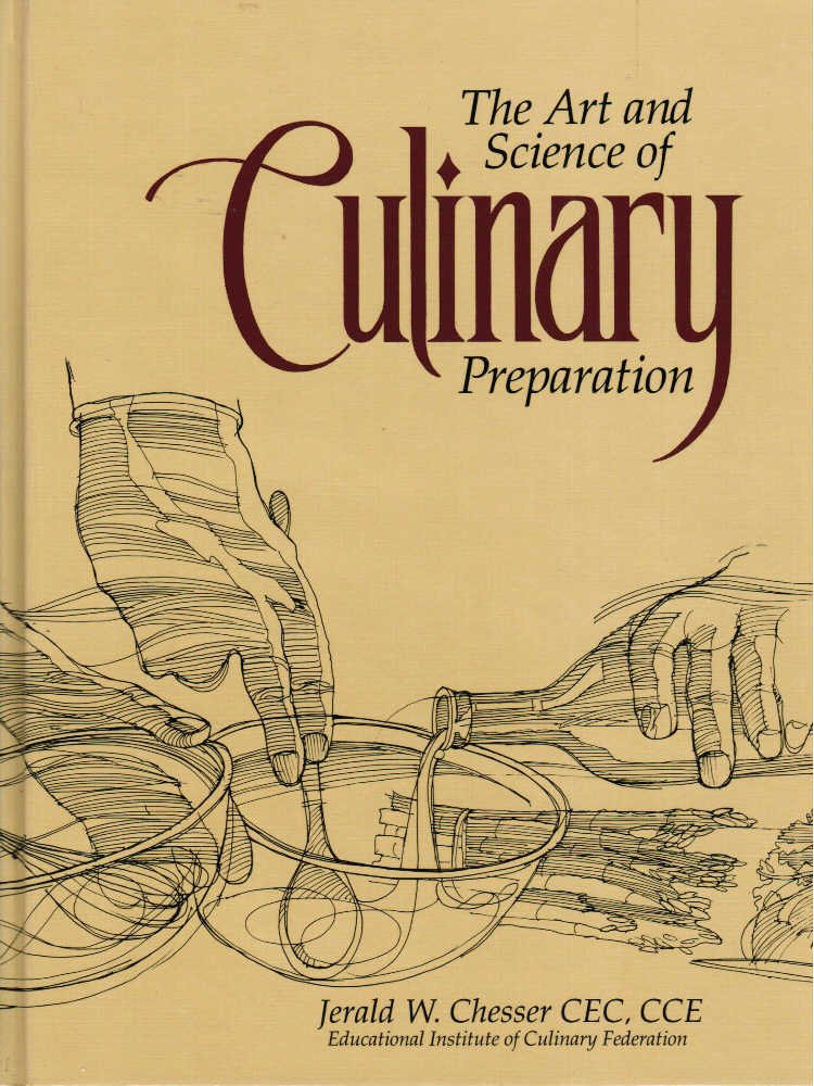 The Art and Science of Culinary Preparation