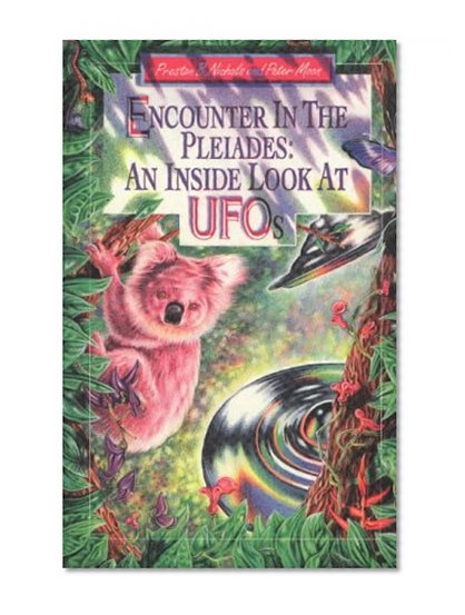 Book Cover Encounter in the Pleiades: An Inside Look at UFOs