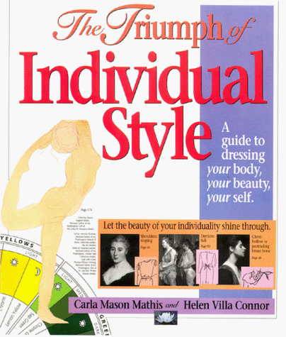 Book Cover The Triumph of Individual Style: A Guide to Dressing Your Body, Your Beauty, Your Self