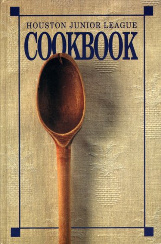 Book Cover The Houston Junior League Cookbook