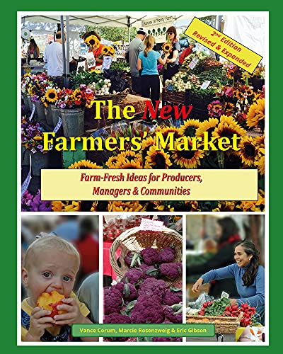 Book Cover The New Farmers' Market: Farm-Fresh Ideas for Producers, Managers & Communities