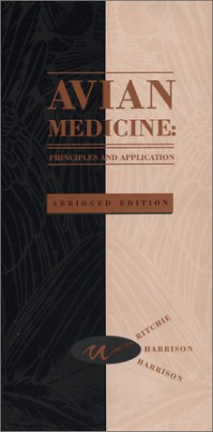 Avian Medicine: Principles and Application [ABRIDGED]