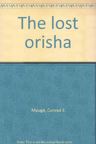 The lost orisha