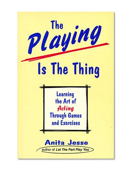 Playing Is the Thing