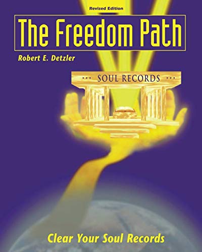Book Cover The Freedom Path: Clear Your Soul Records
