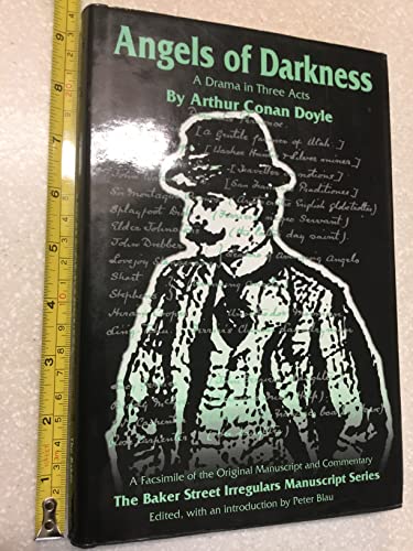Angels of Darkness: A Drama in Three Acts