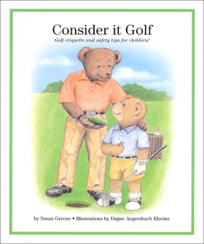 Consider It Golf: Golf Etiquette and Safety Tips for Children!