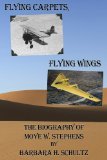 Flying Carpets, Flying Wings