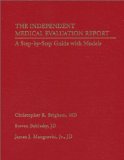Independent Medical Evaluation Report : A Step-by-Step Guide with Models