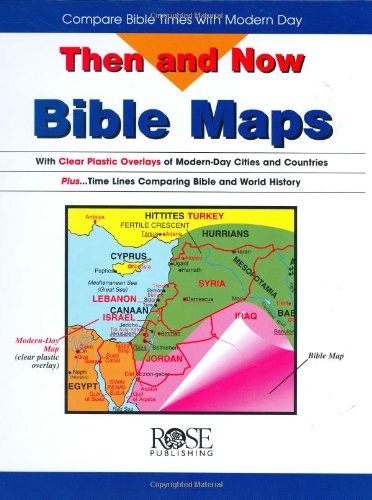 Book Cover Then and Now Bible Maps: Compare Bible Times with Modern Day