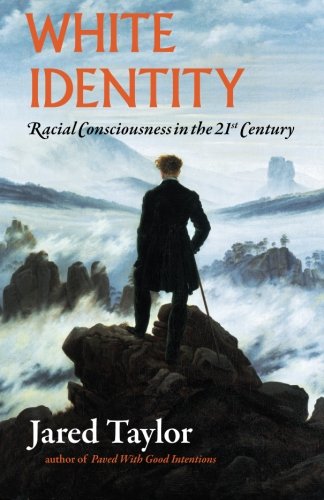 Book Cover White Identity: Racial Consciousness in the 21st Century